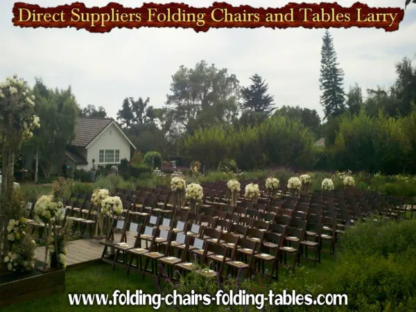 Direct Suppliers Folding Chairs and Tables Larry