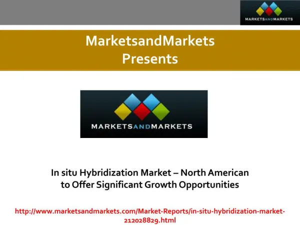 In situ Hybridization Market expected worth 739.9 Million USD by 2021