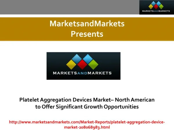 Platelet Aggregation Devices Market estimated worth $342.4 Million by 2020