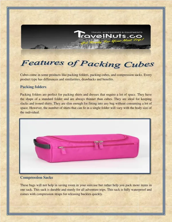 Features of Packing Cubes