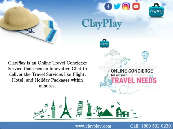 Book your holiday package with ClayPlay- A travel concierge India