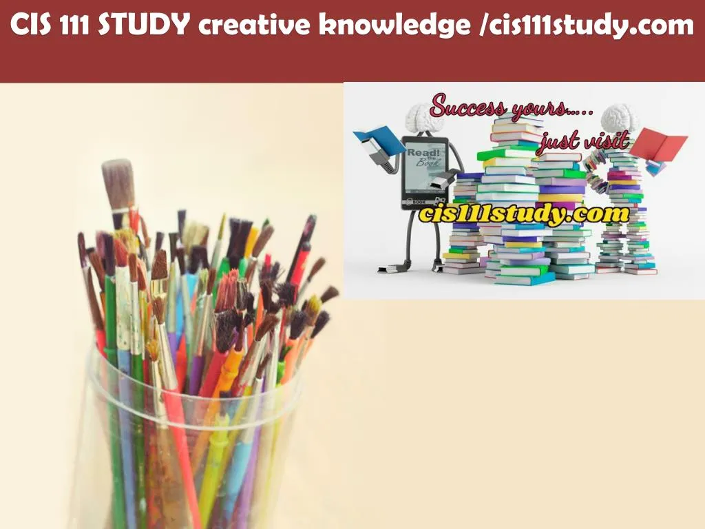 cis 111 study creative knowledge cis111study com