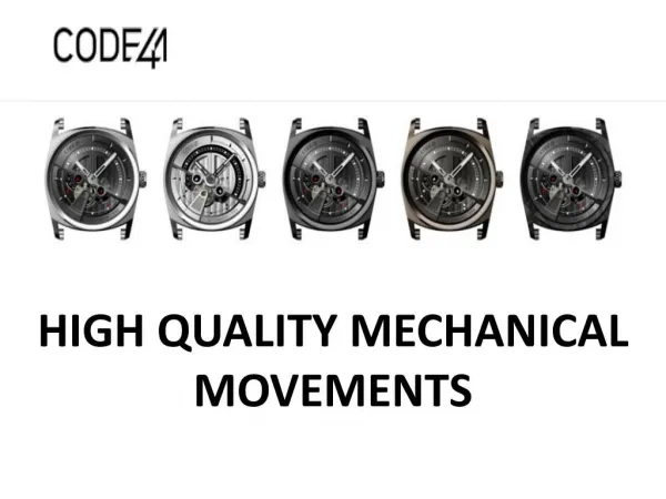 HIGH QUALITY MECHANICAL MOVEMENTS