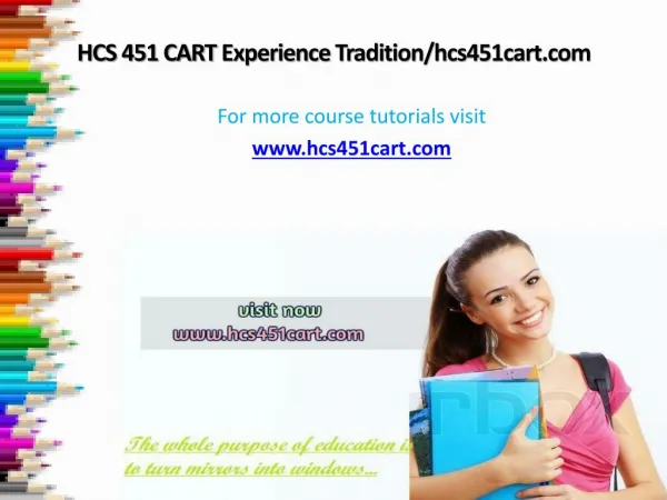 HCS 451 CART Experience Tradition/hcs451cart.com