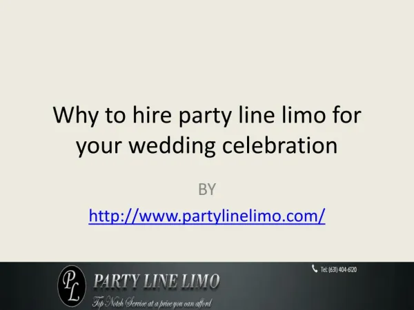 Why to hire party line limo for your wedding celebration