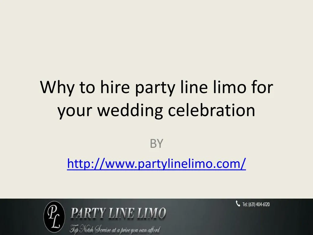 why to hire party line limo for your wedding
