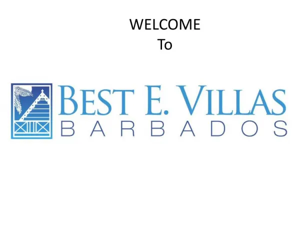 Enjoy wonderful summer vacations at Barbados with Best E Villas