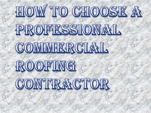 Choose a Professional Commercial Roofing Contractor