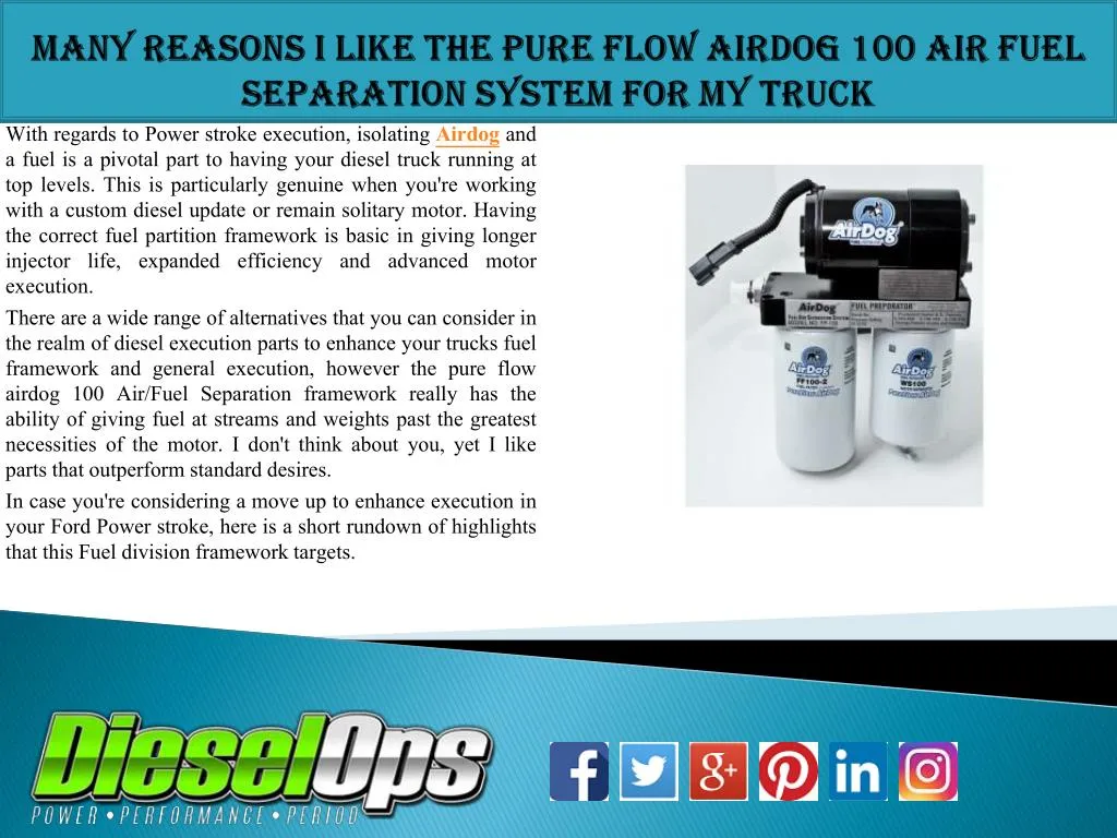 many reasons i like the pure flow airdog 100 air fuel separation system for my truck