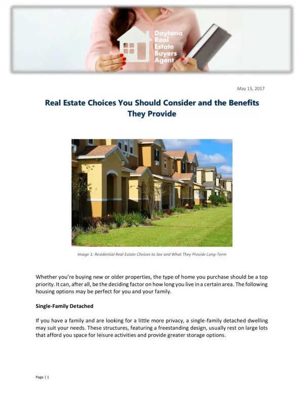 Real Estate Choices You Should Consider and the Benefits They Provide