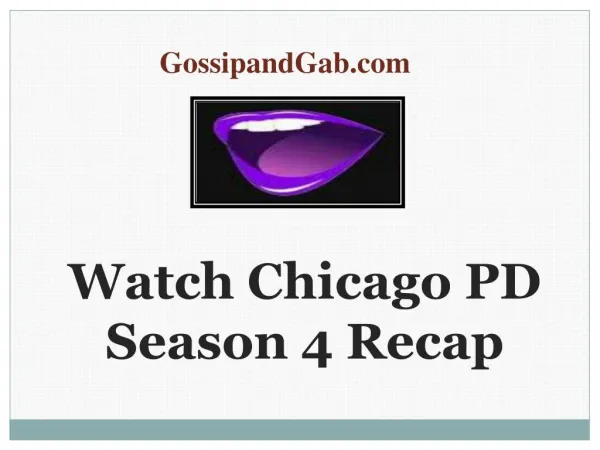 Watch Chicago PD Season 4 Recap