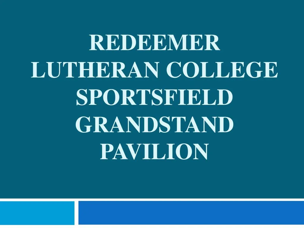 redeemer lutheran college sportsfield grandstand pavilion