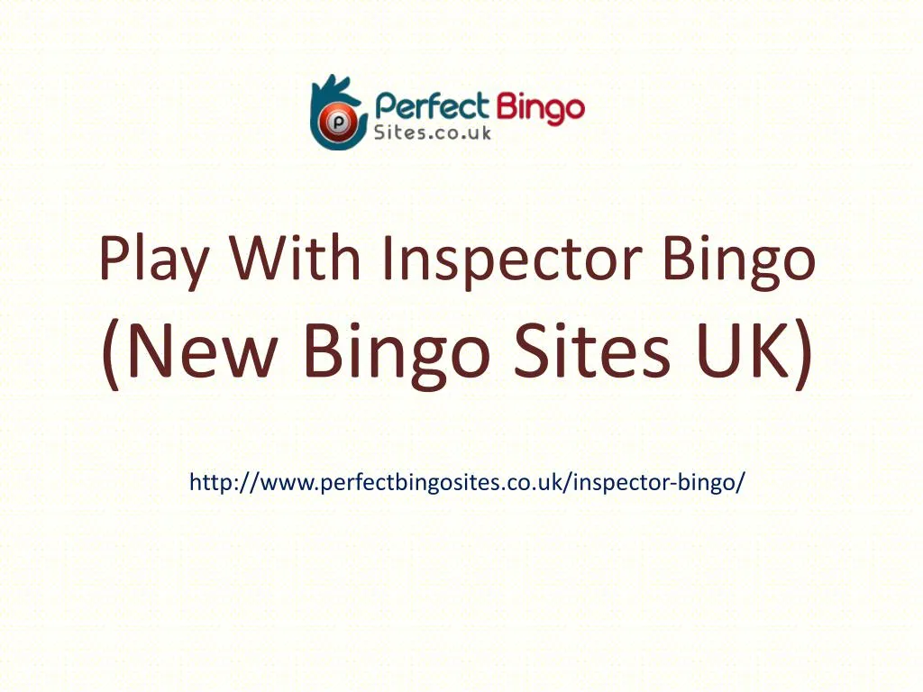 play with inspector bingo new bingo sites uk