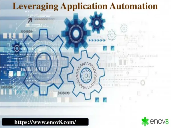 Leveraging Application Automation - Enov8