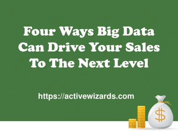 Four Ways Big Data Can Drive Your Sales To The Next Level