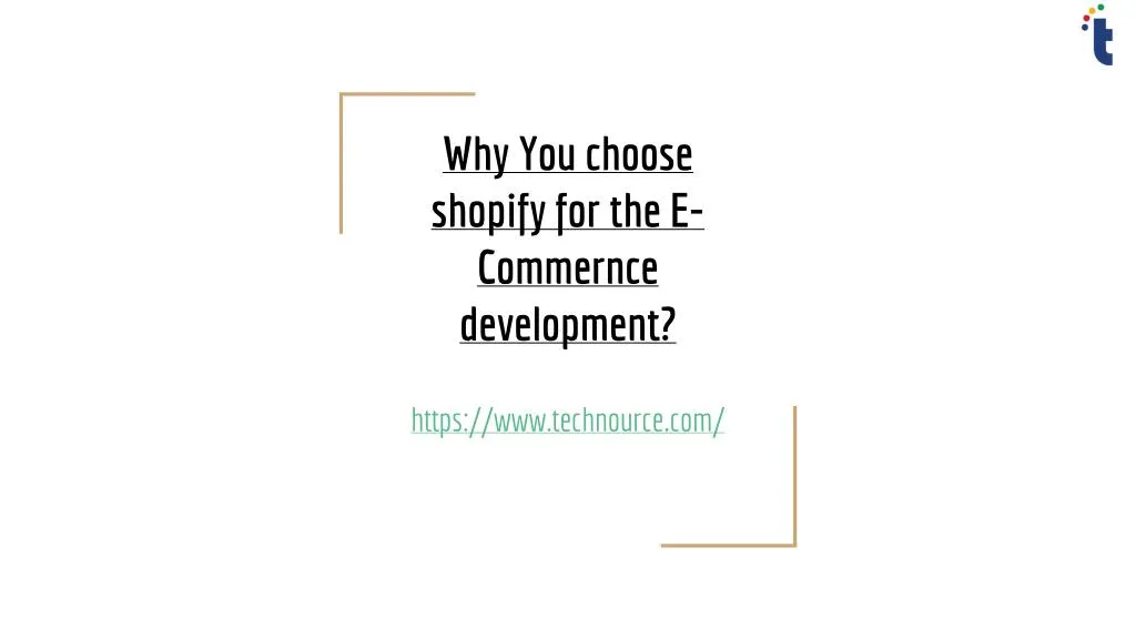 why you choose shopify for the e commernce development