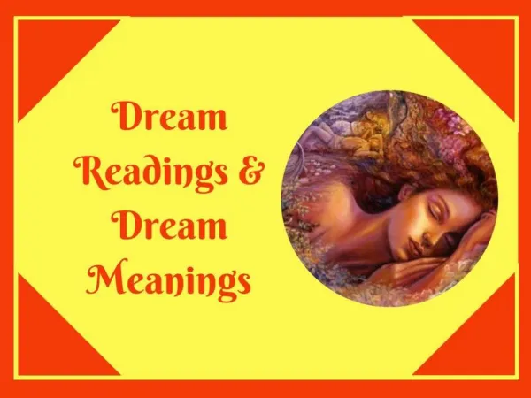 Do you Know about the Dream Readings & Dream Meanings