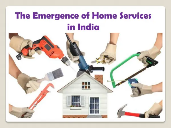 The Emergence of Home services in India