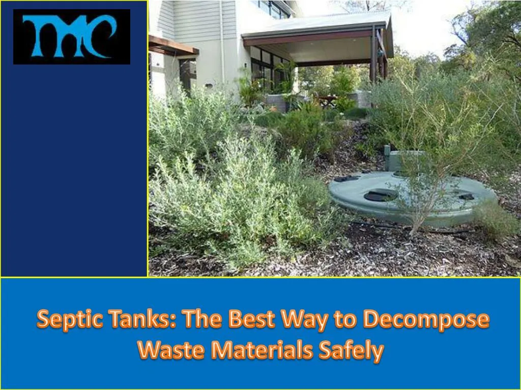 septic tanks the best way to decompose waste