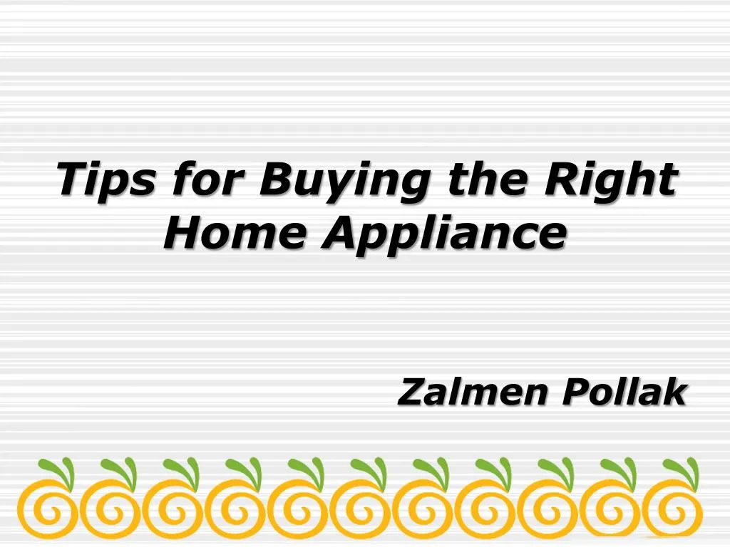 tips for buying the right home appliance