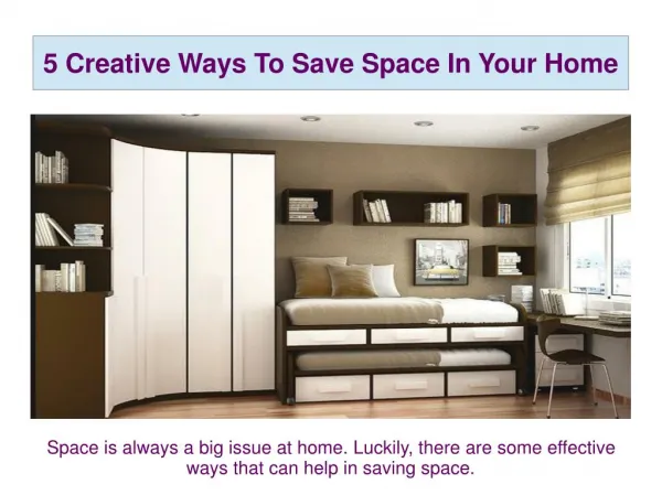 5 Creative Ways To Save Space In Your Home