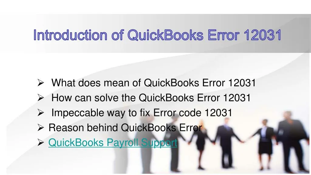 introduction of quickbooks error 12031