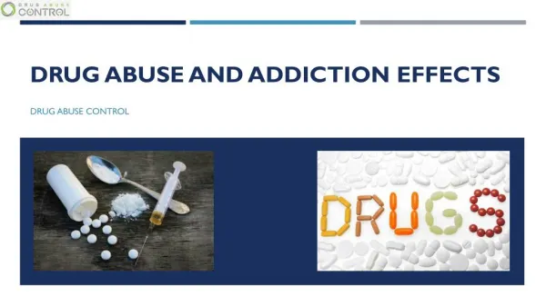 Drug Abuse and Addiction Effects