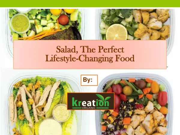 Salad, The Perfect Lifestyle-Changing Food