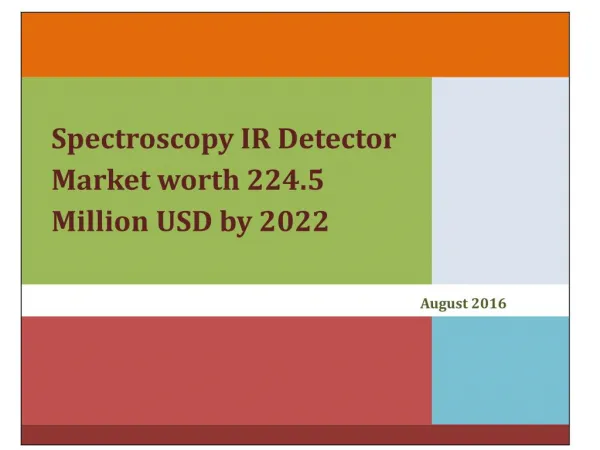 Spectroscopy IR Detector Market worth 224.5 Million USD by 2022