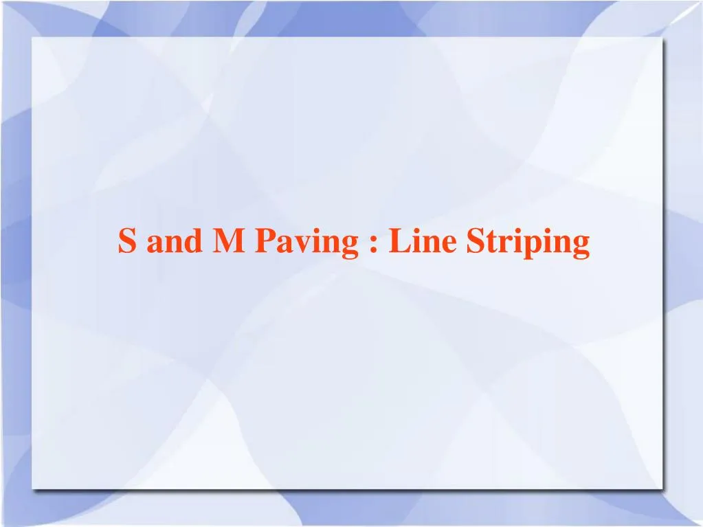 s and m paving line striping