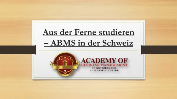 Aus der Ferne studieren – ABMS in der Schweiz