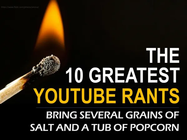 Youtube Rants - 10 best rants on Youtube