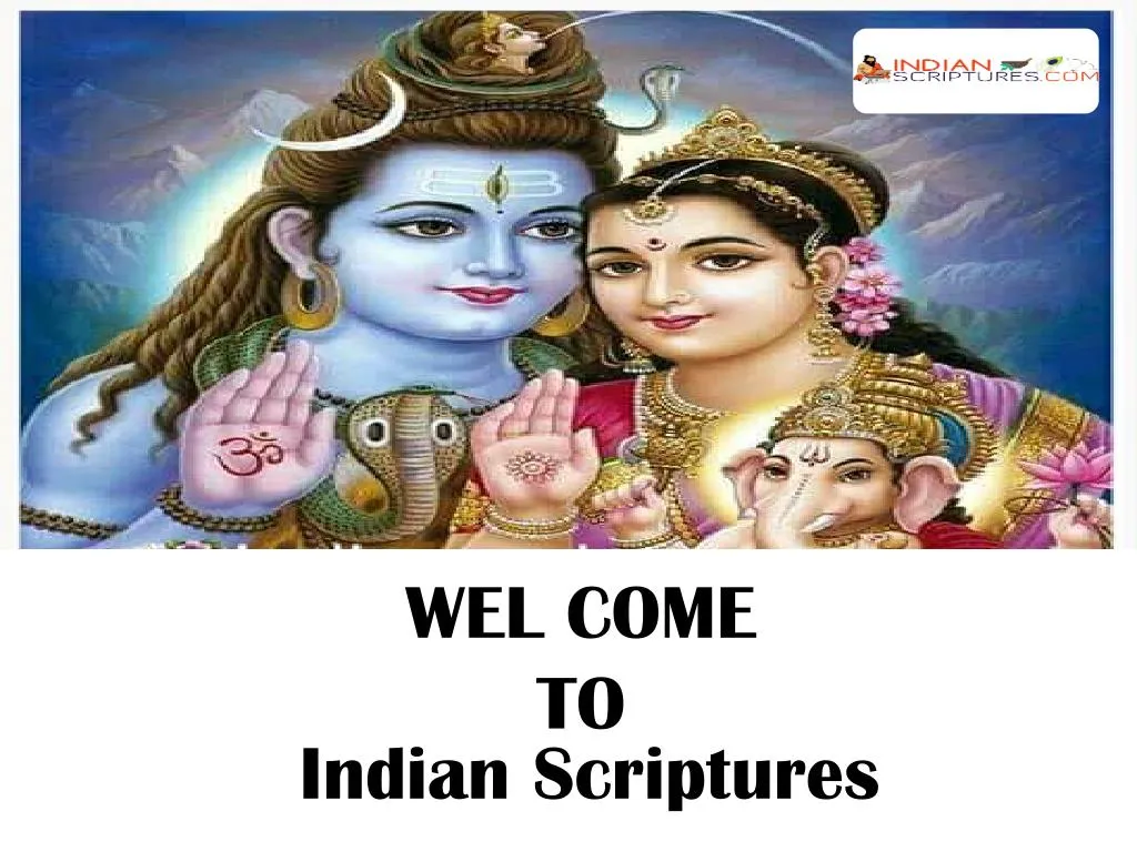 wel come to wel come to indian scriptures