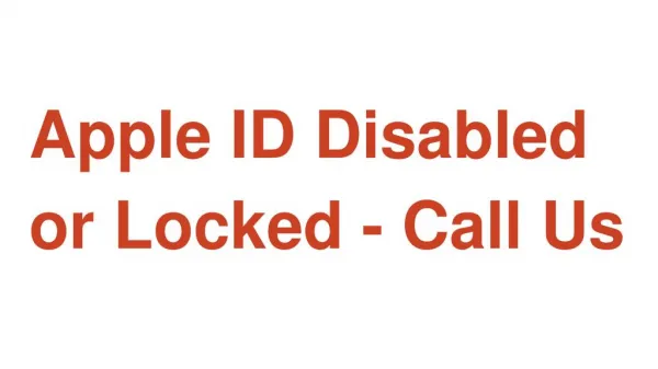 Apple ID Disabled or Locked - Call Us