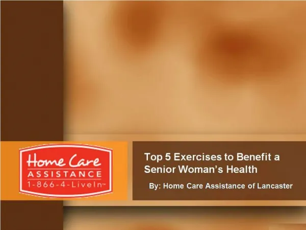 Top 5 Exercises to Benefit a Senior Woman’s Health