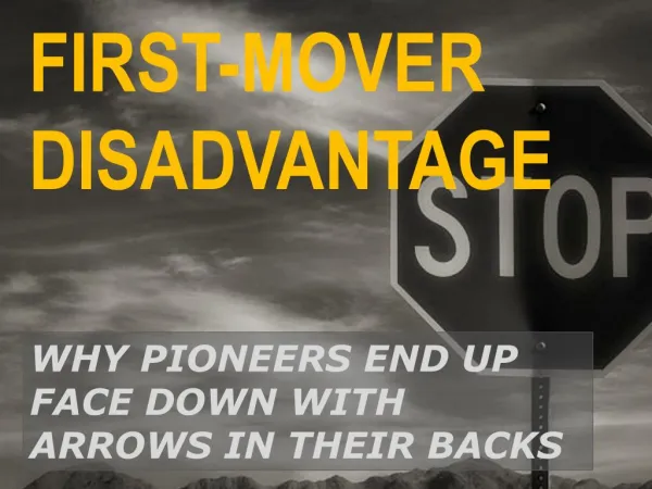 First mover disadvantage
