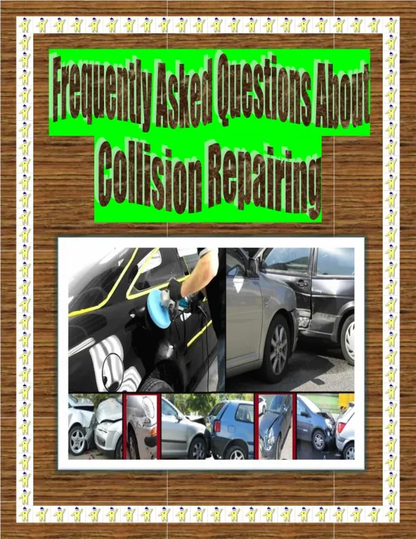 Frequently Asked Questions About Collision Repairing