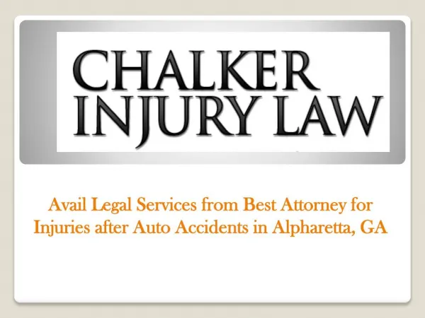 Avail Legal Services from Best Attorney for Injuries after Auto Accidents in Alpharetta, GA