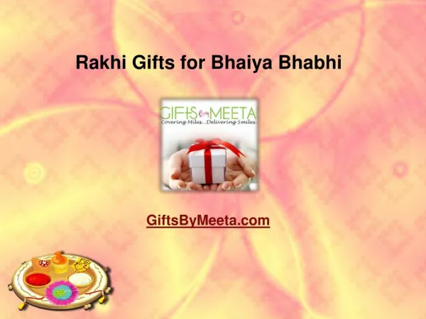 Online Rakhi Gifts For Bhaiya Bhabhi
