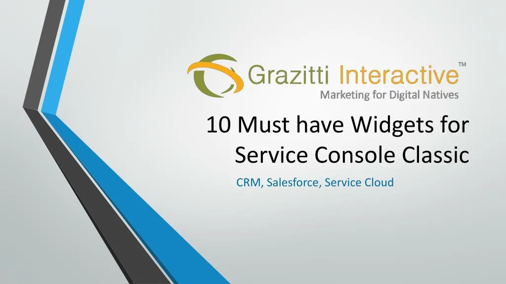 10 must have widgets for service console classic