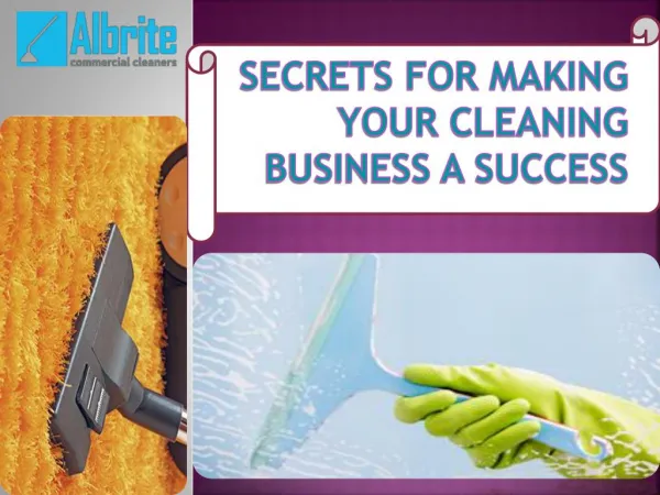 Secrets for making your cleaning business a success