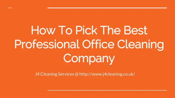 How To Choose The Best Professional Office Cleaning Company