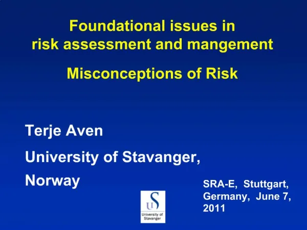 Foundational issues in risk assessment and mangement Misconceptions of Risk