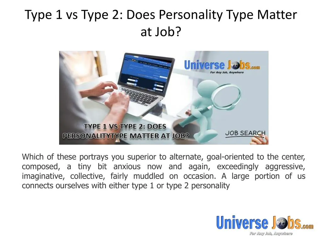 type 1 vs type 2 does personality type matter at job
