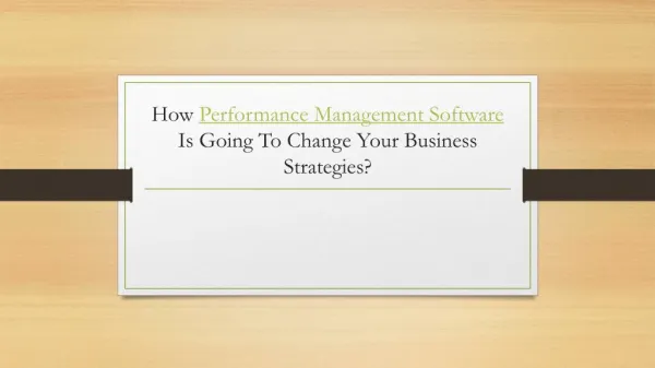 How performance management software is going to change business strategies