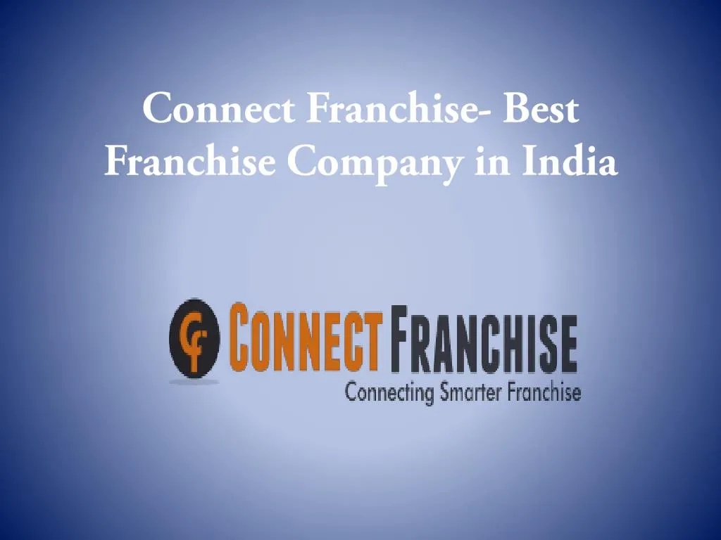 connect franchise best franchise company in india