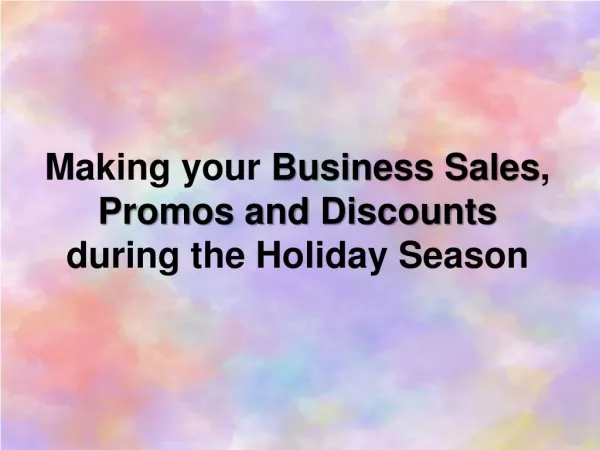 Making your Business Sales, Promos and Discounts during the Holiday Season