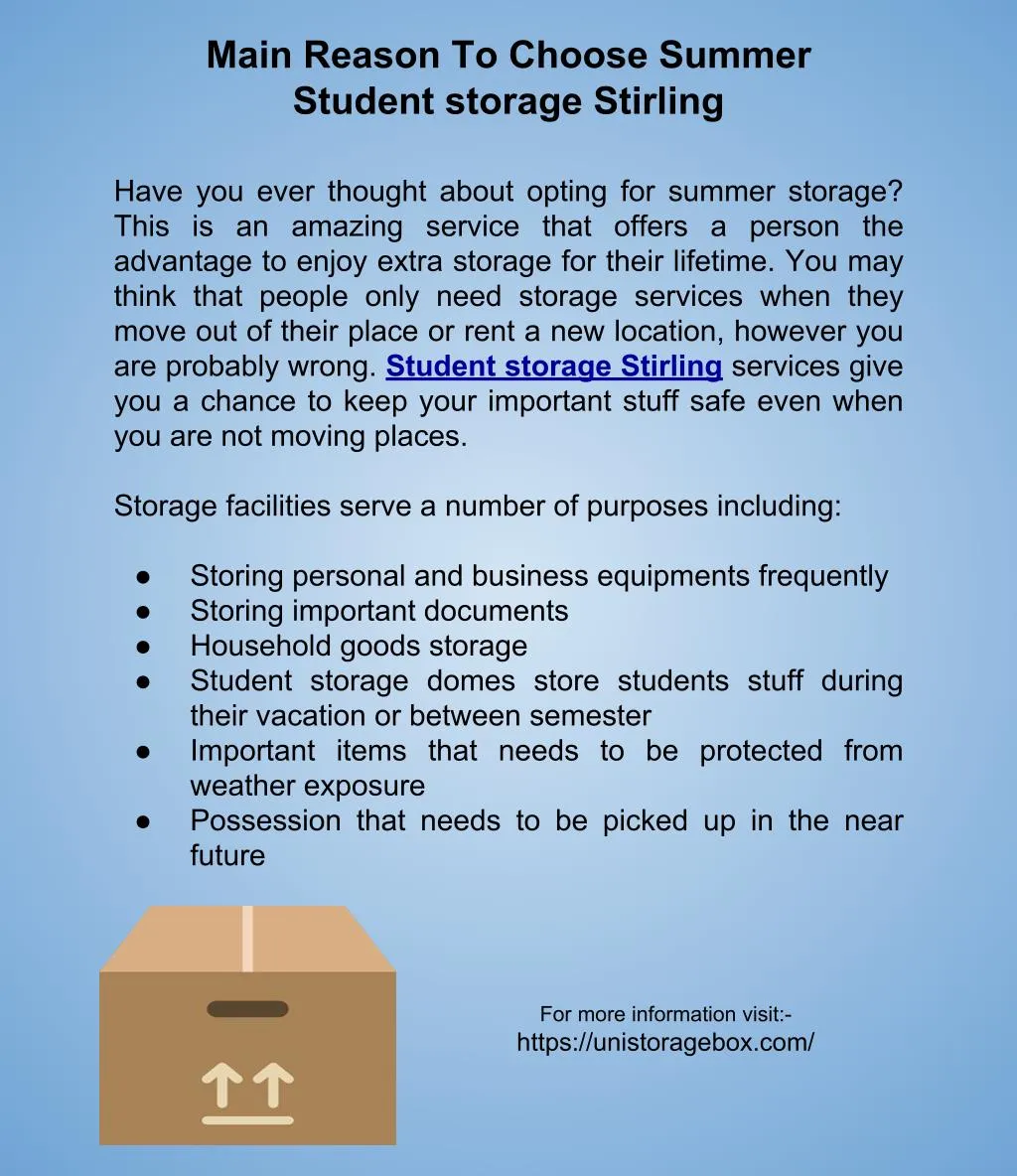 main reason to choose summer student storage