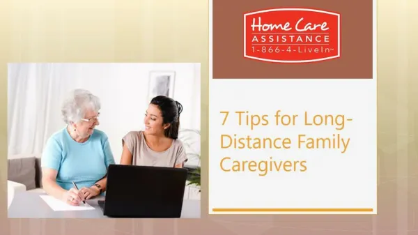 7 Tips for Long-Distance Family Caregivers