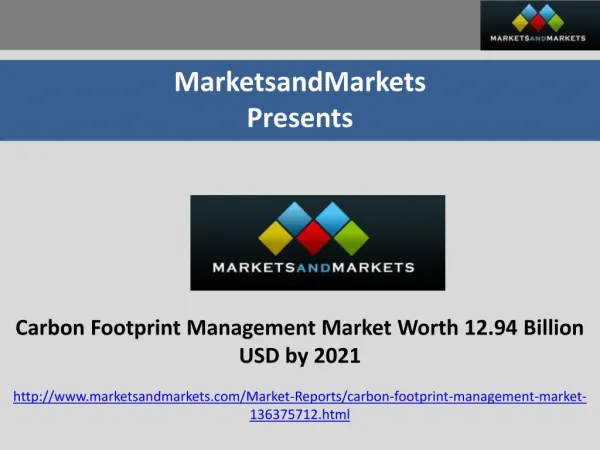 Carbon Footprint Management Market Worth 12.94 Billion USD by 2021